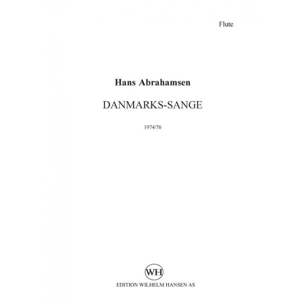 Hans Abrahamsen: Danmarks-Sange (Parts)