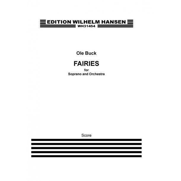 Ole Buck: Fairies for Soprano and Orchestra (Score)