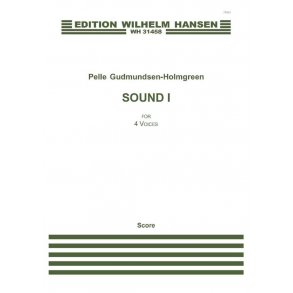 Pelle Gudmundsen-Holmgreen: Sound 1 (SATB)