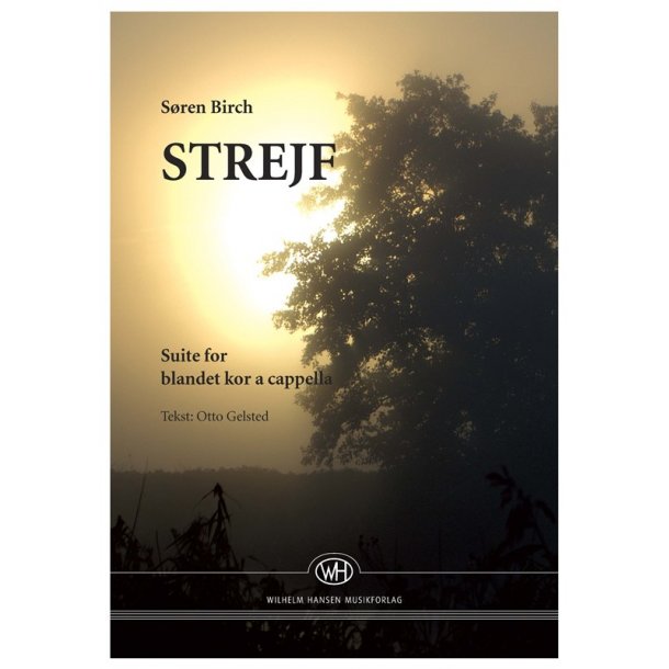 Sren Birch: Strejf (SATB)