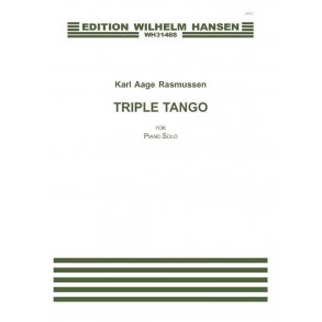 Karl Aage Rasmussen: Triple Tango (Piano)