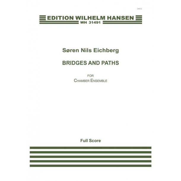Sren Nils Eichberg: Bridges And Paths (Score)