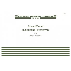 Sverre Eftestl: The Bells of Vestervig (Organ)