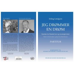 Erling Lindgren: Jeg Drmmer En Drm (for SATB and brass quintet)