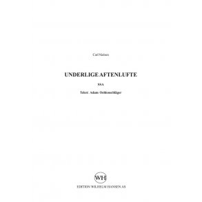 Carl Nielsen: Underlige Aftenlufte (SSA)
