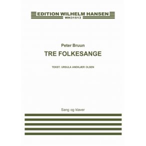 Peter Bruun: Tre Folkesange