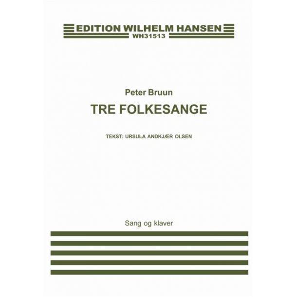 Peter Bruun: Tre Folkesange