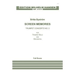 Britta Bystrm: Screen Memories, Trumpet Concerto No.2 (score)