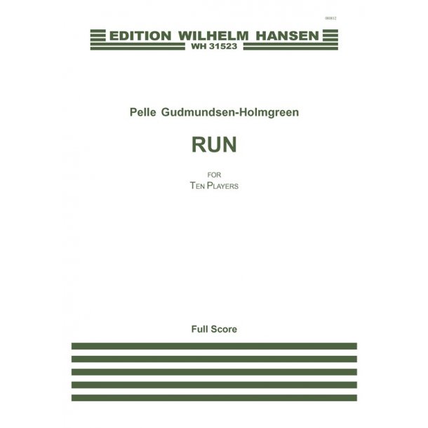 Pelle Gudmundsen-Holmgreen: Run (Score)