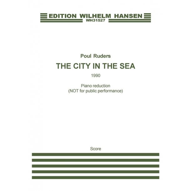 Poul Ruders: The City In The Sea (Piano reduction)