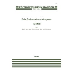 Pelle Gudmundsen-Holmgreen: Turn II (Score)