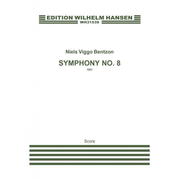 Niels Viggo Bentzon: Symphony No. 8, Opus 113 (Score)