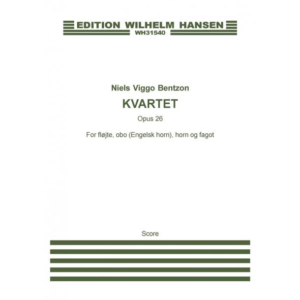 Niels Viggo Bentzon: Quartet, Opus 26 (Score)