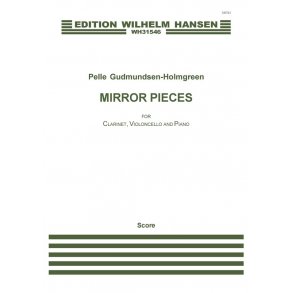 Pelle Gudmundsen-Holmgreen: Mirror Pieces (Score & Parts)