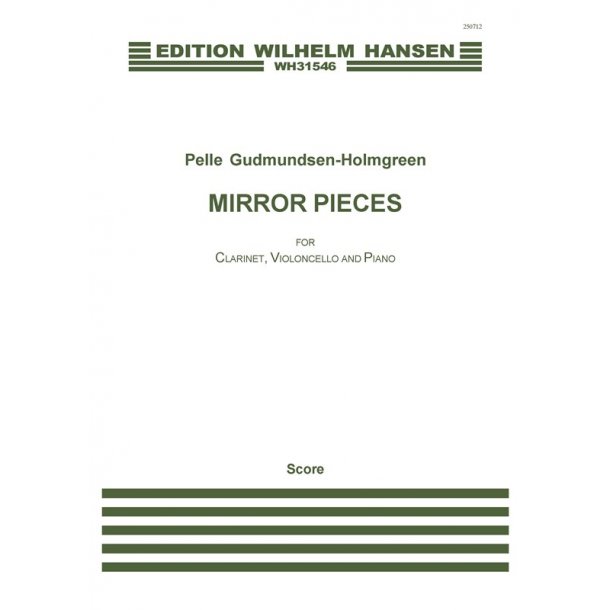 Pelle Gudmundsen-Holmgreen: Mirror Pieces (Score & Parts)