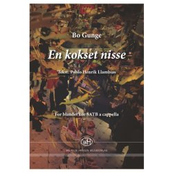 Bo Gunge: En Kokset Nisse (SATB)