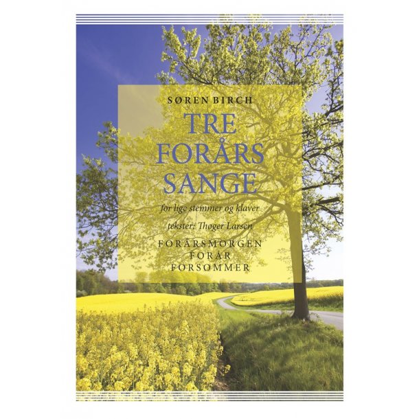 Sren Birch: Tre Forrssange (SSA+PINAO)