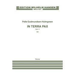 Pelle Gudmundsen-Holmgreen: In Terra Pax (Score)