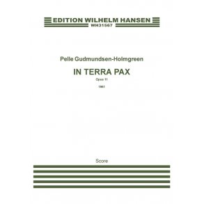 Pelle Gudmundsen-Holmgreen: In Terra Pax (Score)