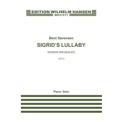 Bent S&oslash;rensen: Sigrid's Lullaby / Sigrids Wiegenlied (Piano Solo)