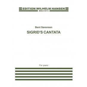 Bent Srensen: Sigrid's Canata (For piano)