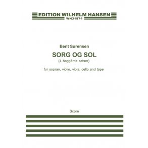 Bent Srensen: Sorg Og Sol (Score)