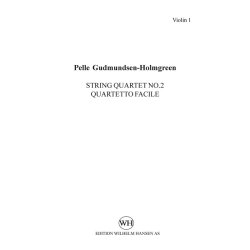Pelle Gudmundsen-Holmgreen: String Quartet No.2 'Quartetto Facile' (Parts)