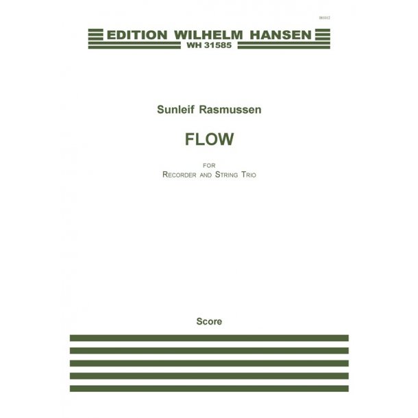 Sunleif Rasmussen: Flow (Score)