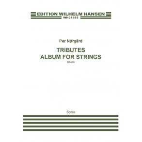 Per Nrgrd: Tributes - Album For Strings (Score)