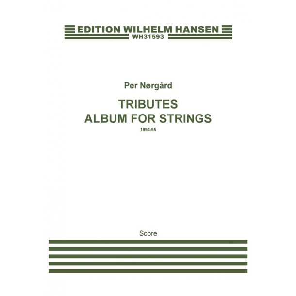 Per Nrgrd: Tributes - Album For Strings (Score)