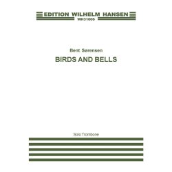 Bent Srensen: Birds And Bells (Solo trombone)