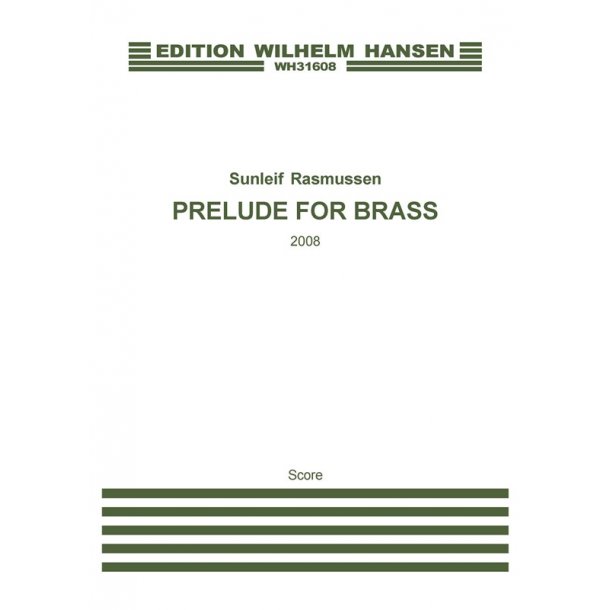 Sunleif Rasmussen: Prelude For Brass (Score)