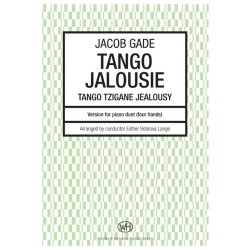 Jacob Gade: Tango Jalousie (Tango Tzigane - Jealousy)