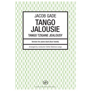 Jacob Gade: Tango Jalousie (Tango Tzigane - Jealousy)