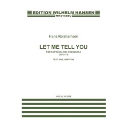 Hans Abrahamsen: Let Me Tell You (Vocal Score)