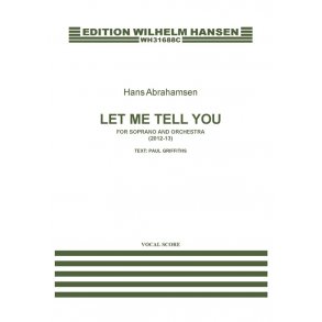 Hans Abrahamsen: Let Me Tell You (Vocal Score)