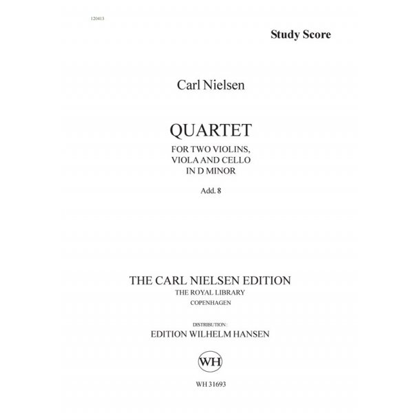 Carl Nielsen: String Quartet D-Minor (Score)