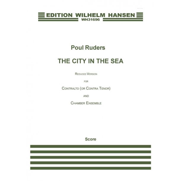 Poul Ruders: The City In The Sea (Reduction For Countertenor And Chamber Ensemble)