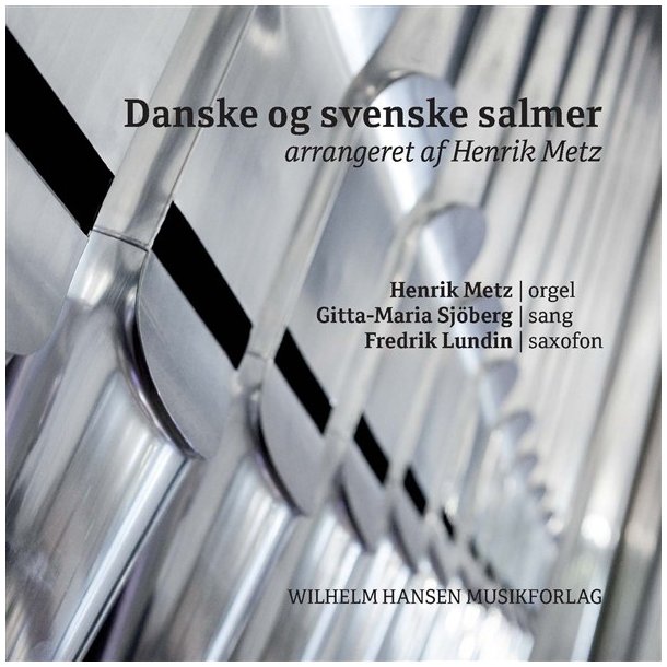 Henrik Metz: Danske Og Svenske Salmer (CD)