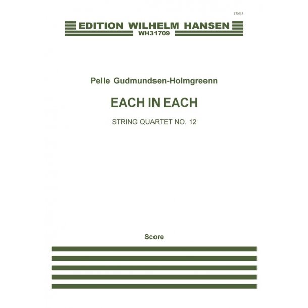Pelle Gudmundsen-Holmgreen: String Quartet No. 12 'Each In Each' (Score)