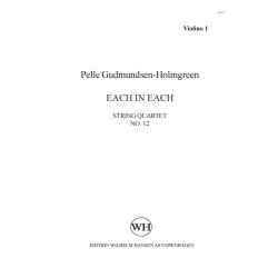 Pelle Gudmundsen-Holmgreen: String Quartet No. 12 "Each In Each" (Score)