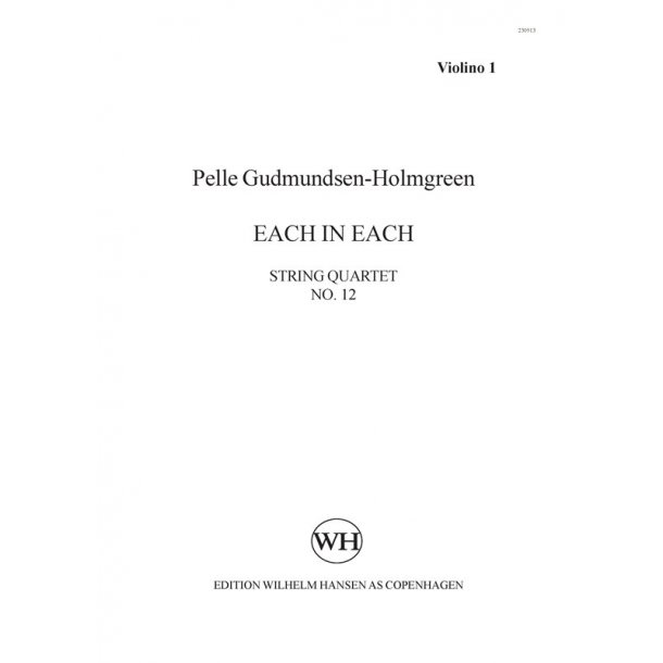 Pelle Gudmundsen-Holmgreen: String Quartet No. 12 "Each In Each" (Score)