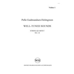 Pelle Gudmundsen-Holmgreen: String Quartet No. 14 'Well-Tuned Sounds' (Parts)