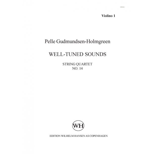 Pelle Gudmundsen-Holmgreen: String Quartet No. 14 'Well-Tuned Sounds' (Parts)