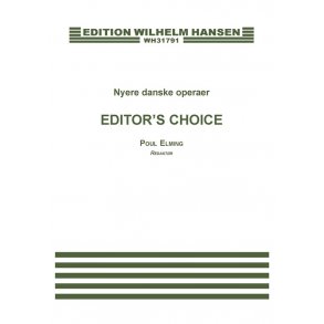 Poul Elming (Ed.): Editor's Choice - Nyere Danske Operaer (Vocal Score)