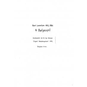 Bent Lorentzen: 4 Blgespil