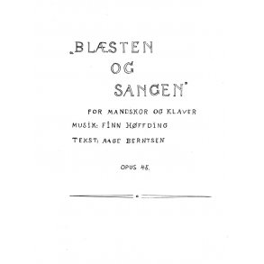 Finn Hffding: Blsten Og Sangen (TTBB/Piano)