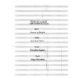 Vagn Holmboe And Karsten Hoydal: Brugvar