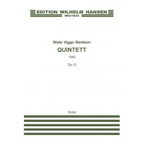 Niels Viggo Bentzon: Quintett Op.12 (Score)