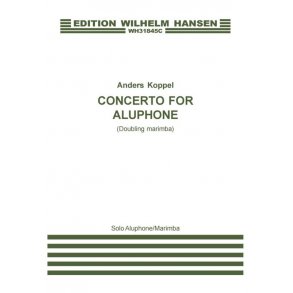 Anders Koppel: Concerto for Aluphone (Doubling Marimba) Solo Part